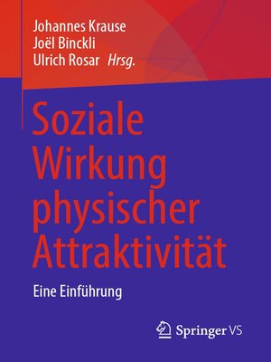 cover image of Soziale Wirkung physischer Attraktivität